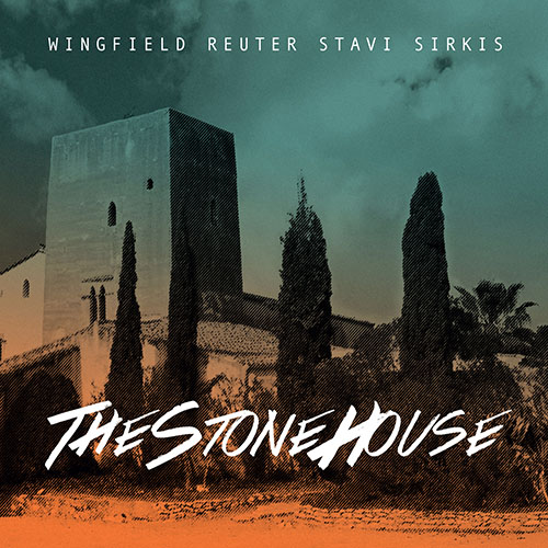 Wingfield Reuter Stavi Sirkis - The Stone House (2017)