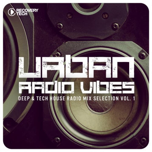 VA - Urban Radio Vibes Vol.1: Deep and Tech House Radio Mix Selection (2017)