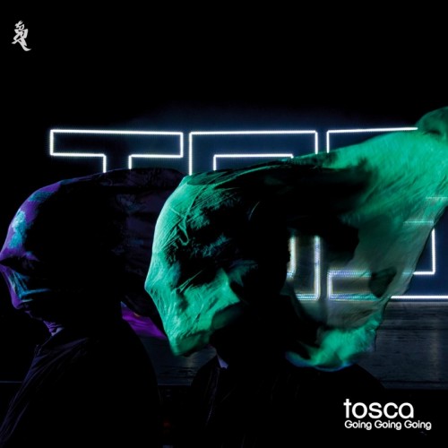 Tosca - Going Going Going (2016)