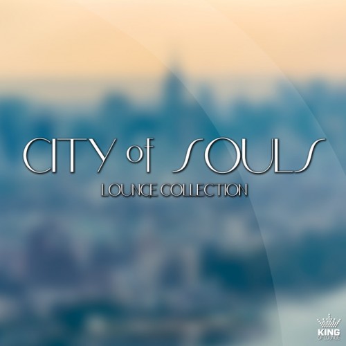 VA - City of Souls: Lounge Collection (2017)