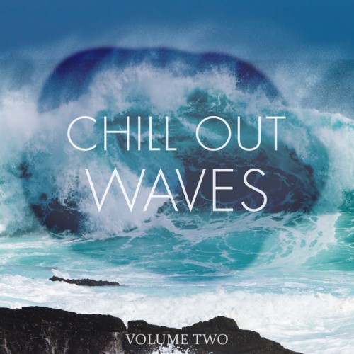 VA - Chill Out Waves Vol.2: Finest In Smooth Electronic Music (2017)
