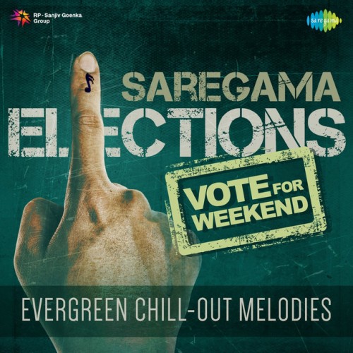 VA - Vote for Weekend: Evergreen Chill Out Melodies (2017)