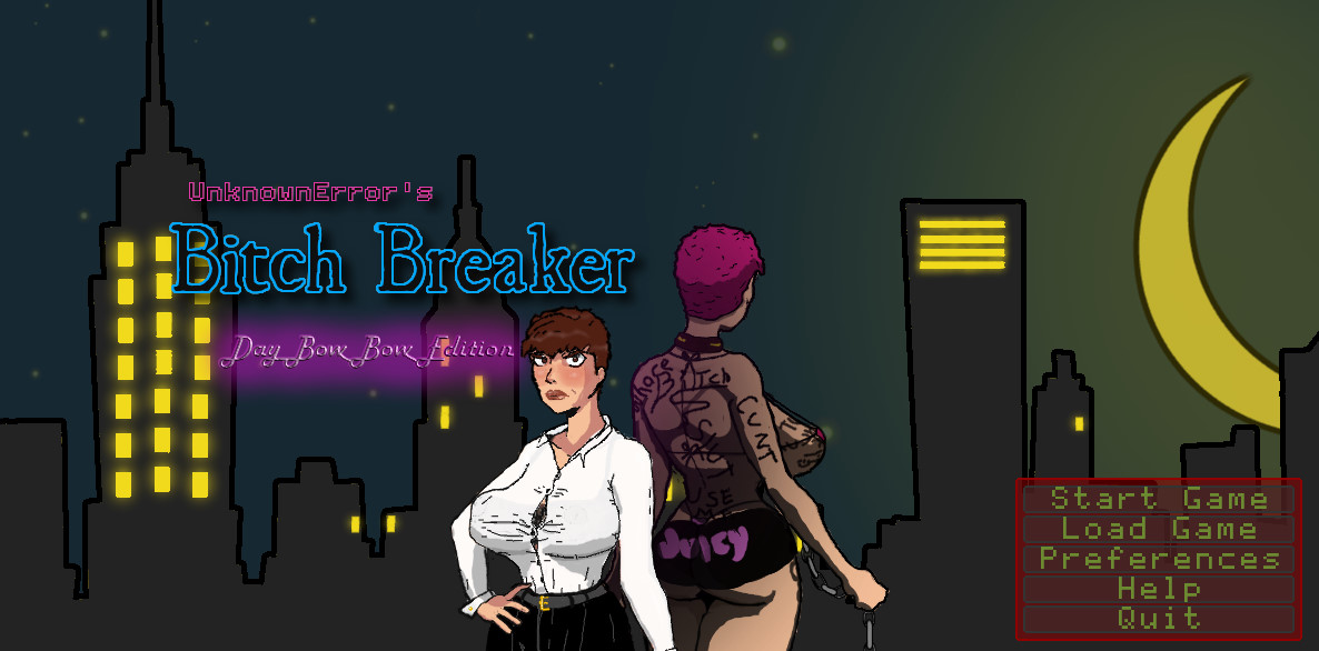UnknownError - Bitch Breaker (version 0.0014)