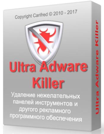 Ultra Adware Killer - 5.9.0.0 2017 Уничтожит лишние панели инструментов от [VlaikNull]