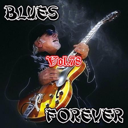 VA - Blues Forever, Vol.78 (2017)