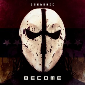 	 Zardonic - Become (2018)