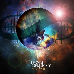 Eternal Frequency - Down (2018) (2018)