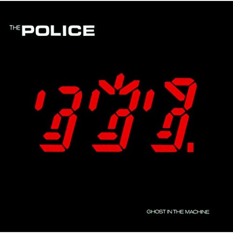 The Police – Ghost In The Machine (Remastered)