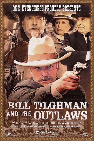 Bill Tilghman And The Outlaws (2019) 1080p WEBRip x264-YIFY