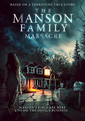 The Manson Family Massacre 2019 1080p WEBRip 1400MB DD5 1 x264-GalaxyRG