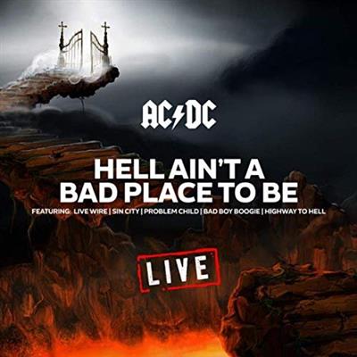 AC/DC   Hell Ain't A Bad Place To Be (Live) (2019)
