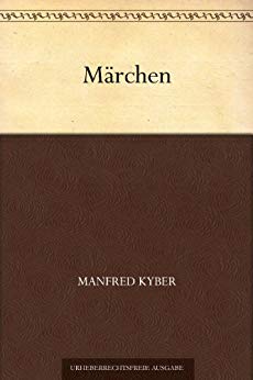 Cover: Kyber, Manfred - Maerchen