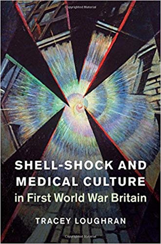 Shell Shock and Medical Culture in First World War Britain