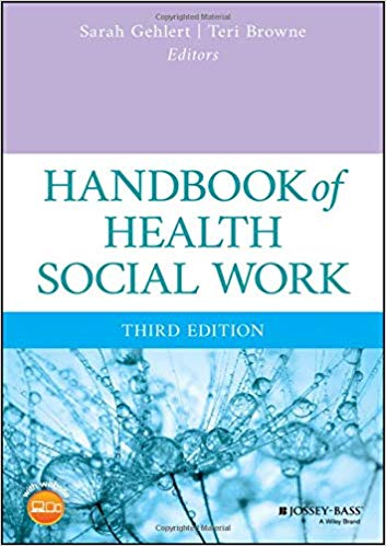 Handbook of Health Social Work Ed 3