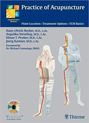 Practice of Acupuncture: Point Location   Treatment Options   TCM Basics