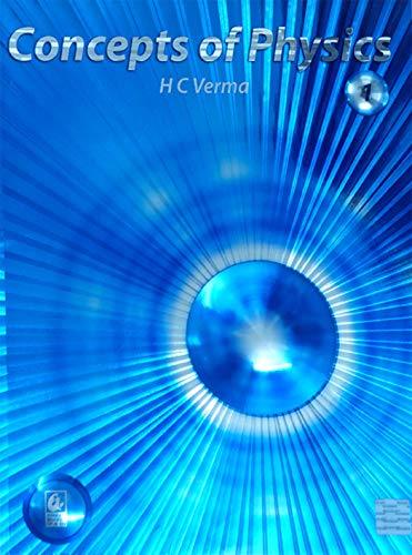 Concepts of Physics 1 by H.C Verma [Print Replica]