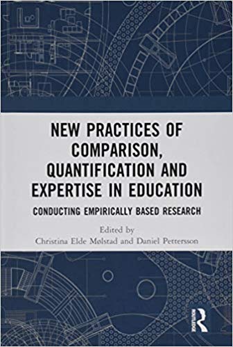 New Practices of Comparison, Quantification and Expertise in Education: Conducting Empirically Based Research