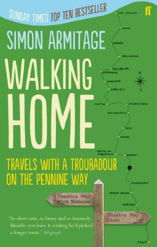Walking Home: Travels with a Troubadour on the Pennine Way