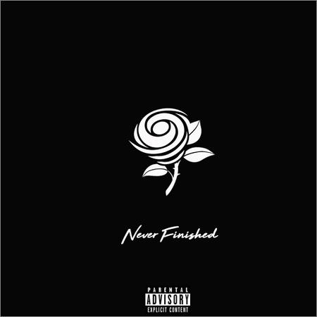 Nyzzy Nyce - Never Finished (2019)