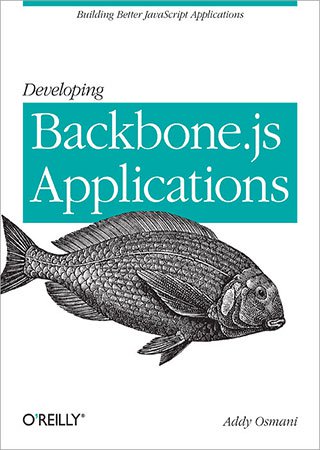 Developing Backbone.js Applications: Building Better JavaScript Applications (PDF)