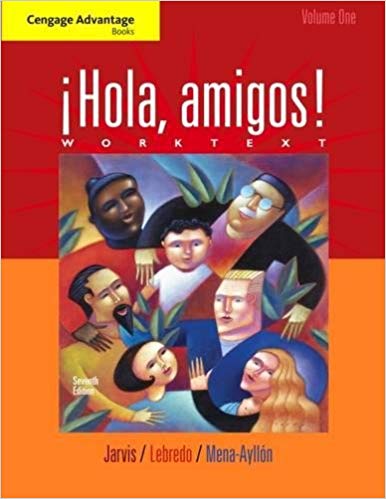 Cengage Advantage Books: Hola, amigos! Worktext Volume 1 Ed 7