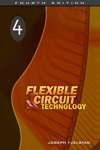Flexible Circuit Technology, 4th edition