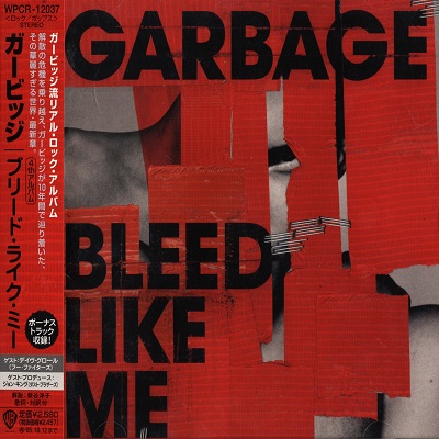 Garbage – Bleed Like Me (Japanese Edition)