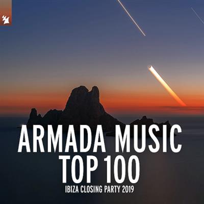 VA   Armada Music Top 100   Ibiza Closing Party (2019)