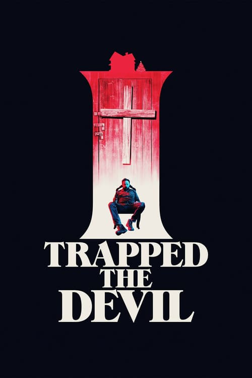 I Trapped the Devil (2019) BRRip XviD AC3-XVID
