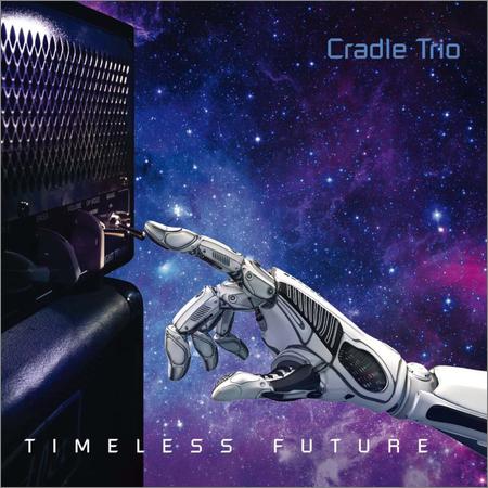 Cradle Trio - Timeless Future (2019)