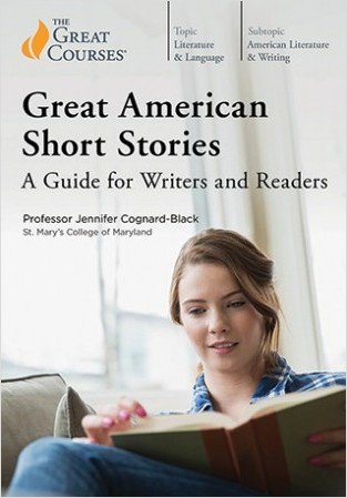 TTC Video   Great American Short Stories: A Guide for Readers and Writers