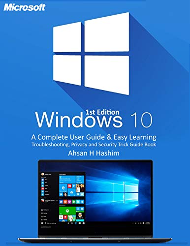 Windows 10: A complete User Guide and Easy Learning