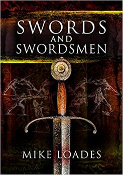 Swords and Swordsmen (Pen & Sword Military)