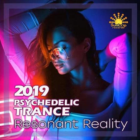 Resonant Reality: Trance Psychedelic Party (2019)