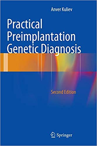 Practical Preimplantation Genetic Diagnosis Ed 2