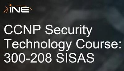 INE   CCNP Security Technology Course 300 208 SISAS
