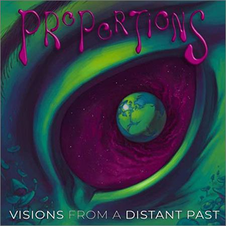 Proportions - Visions From A Distant Past (August 15, 2019)