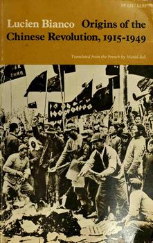 Origins of the Chinese Revolution 1915-1949