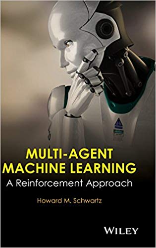 MultiвЂђAgent Machine Learning: A Reinforcement Approach 