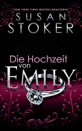 Cover: Stoker, Susan - Delta Force Heroes 04 - Die Hochzeit von Emily
