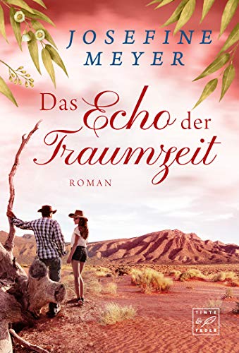 Cover: Meyer, Josefine - Das Echo der Traumzeit