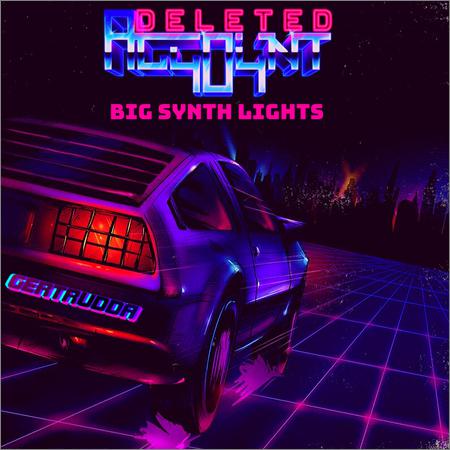 Deleted Account - Big Synth Lights (2019)