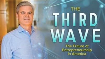 TTC   The Third Wave, The Future of Entrepreneurship in America