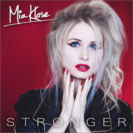 Mia Klose - Stronger (September 28, 2018)