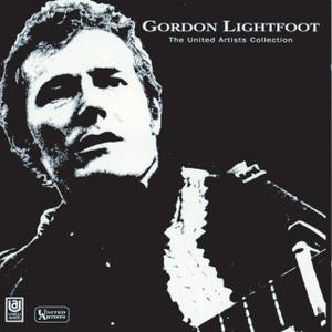 Gordon Lightfoot - The United Artists Collection (1993)