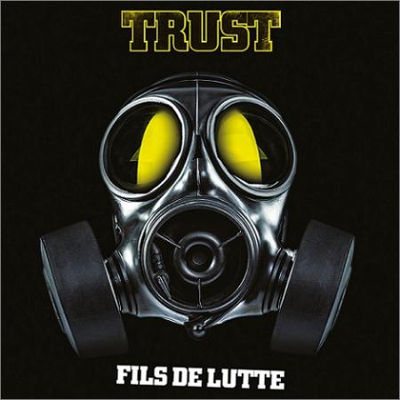 Trust - Fils de lutte (September 27, 2019)