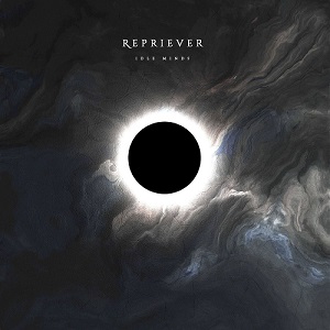 Repriever - Idle Minds [EP] (2019)