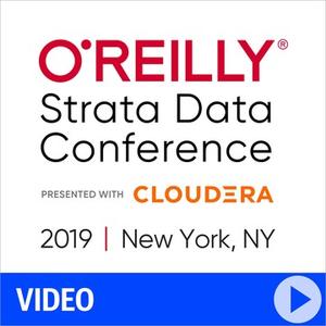Strata Data Conference 2019 - New York, New  York