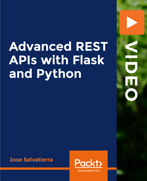 Packt - Advanced Rest APIS With Flask and Python-JGTiSO
