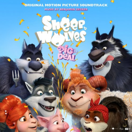 Benjamin Zecker   Sheep and Wolves: Pig Deal (Original Motion Picture Soundtrack) (2019)
